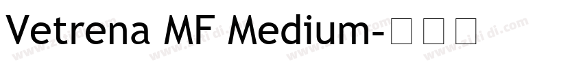 Vetrena MF Medium字体转换